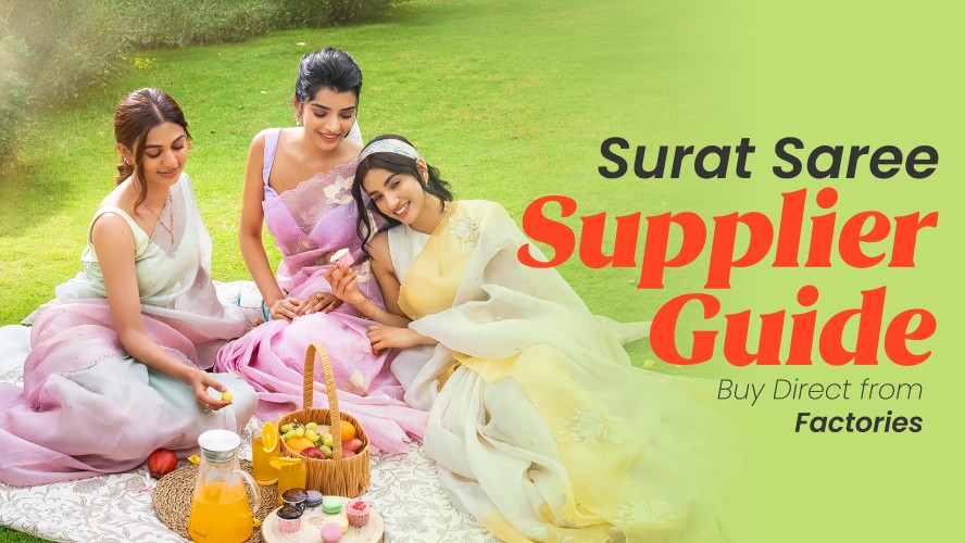 Surat Saree Supplier Guide – Buy Direct from Factories