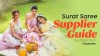 Surat Saree Supplier Guide – Buy Direct from Factories
